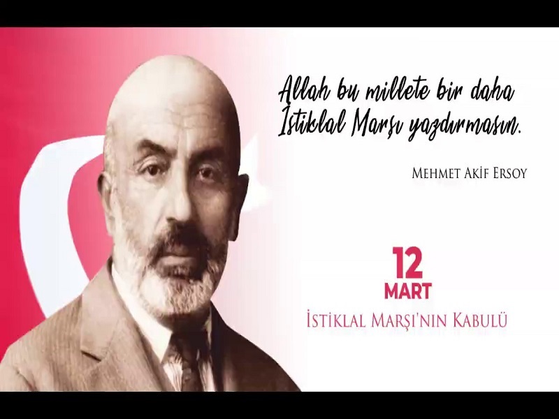 İstiklal Marşımızın Kabulünün 104. Yılı Kutlu Olsun